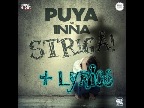 Puya cu INNA - Striga! LYRICS