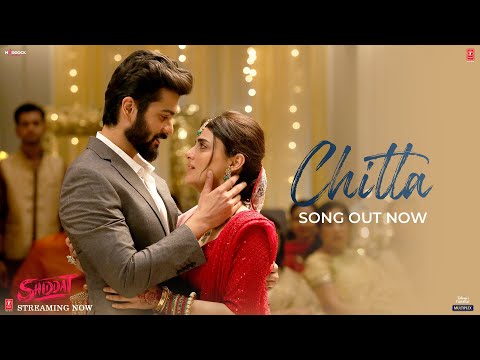 Chitta (Video)| Shiddat | Sunny Kaushal, Radhika Madan, Mohit Raina,Diana Penty | Manan Bhardwaj