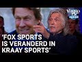'FOX Sports is veranderd in Kraay Sports' | VERONICA INSIDE