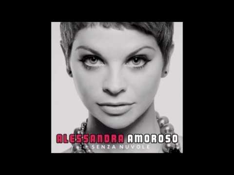 Alessandra Amoroso  - Arrivi tu