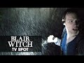 Blair Witch (2016 Movie) Official TV Spot – “Curse”