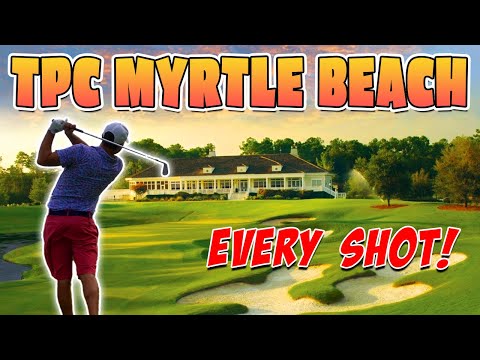 EVERY SHOT of a 7 HANDICAP GOLFER at TPC MYRTLE BEACH