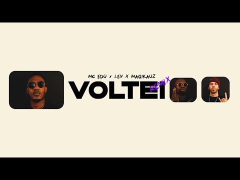 Mc Edu - Voltei Remix (feat. Magikauz & Lenzo Rizzo)