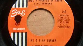 Ike & Tina Turner...I Made A Promise Up Above
