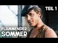 Flammender Sommer Der Lange Heiße Sommer Teil 1 Romanze