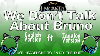 We Don't Talk About Bruno - From the movie Encanto | Listen English ft. Tagalog Versions Duet