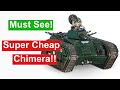 Super Cheap Alternative To Warhammer 40k Chimera