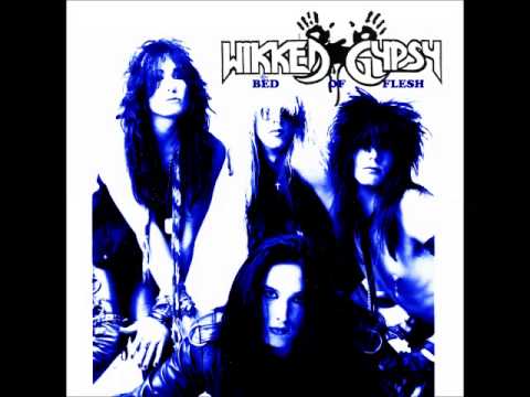 Wikked Gypsy - Bed Of Flesh (Bed Of Flesh)
