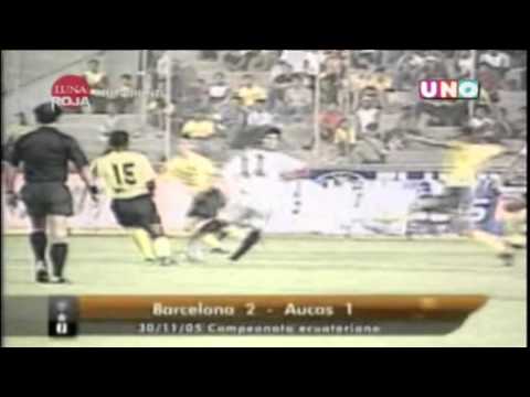 Goles Barcelona 2 Aucas 1 Campeonato Nacional 2005