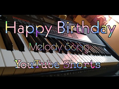 Happy Birthday Song Piano Instrumental Cover.. A Small Melody Song .. #shorts