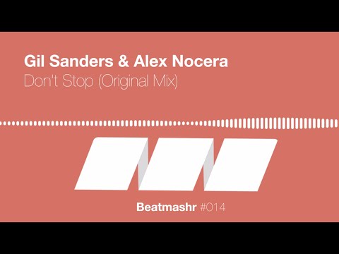 Gil Sander & Alex Nocera - Don't Stop (Original mix)