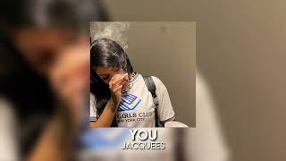 you - jacquees [sped up]