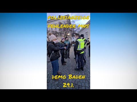 Polizeianzeige wegen fehlendem MNS bei Demo in Baden (NÖ)