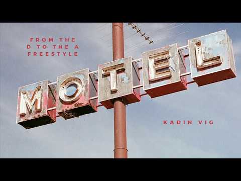 From The D To The A Freestyle- Kadin Vig (Official Audio)