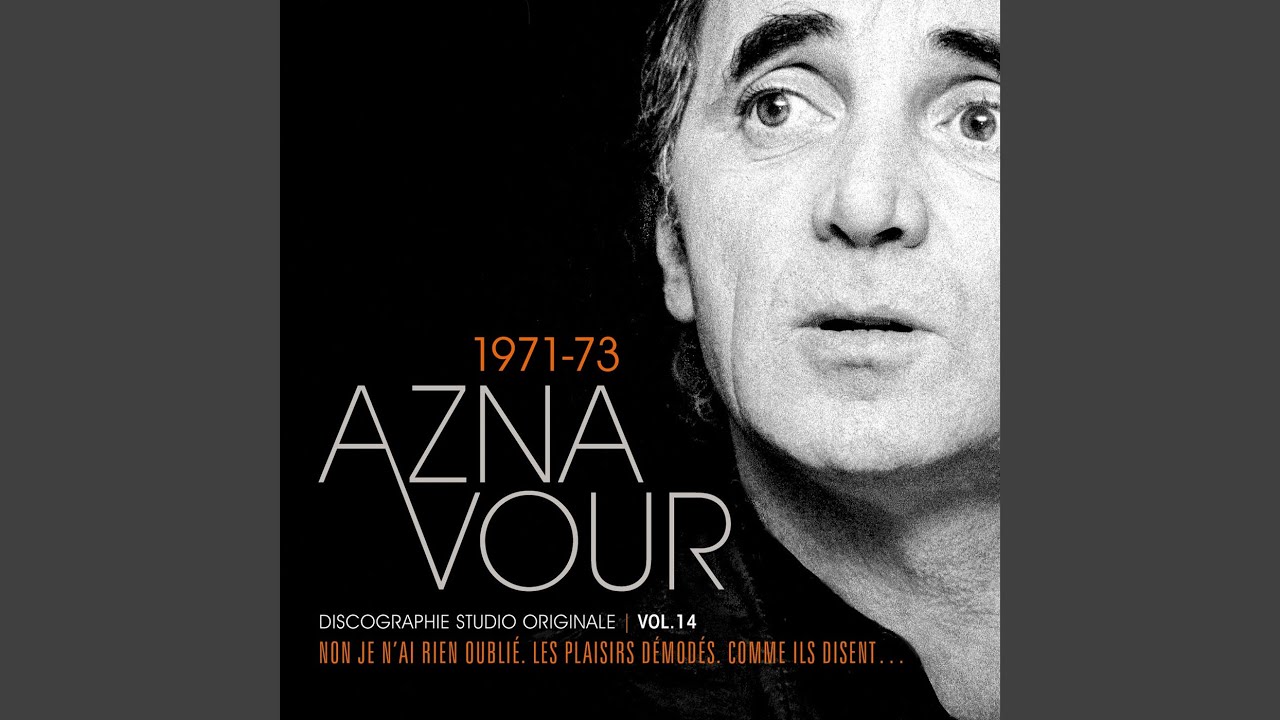 Charles Aznavour - IDIOTE JE T'AIME
