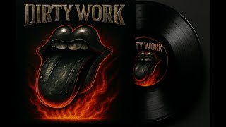 Dirty Work - Rolling Stones - Hard Rock version