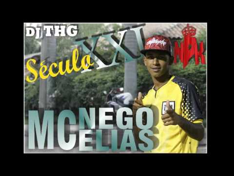 Mc Nego Elias - Século XXI (Áudio Oficial) Studio THG