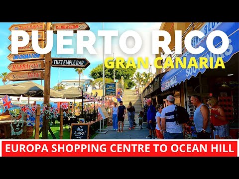 PUERTO RICO Gran Canaria May 7, 2023 | Europa Shopping Center to Ocean Hill Hotel