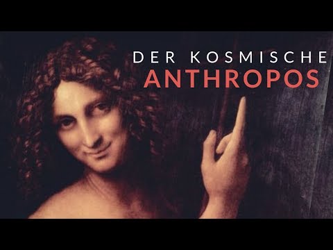Der kosmische Anthropos