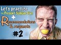 Spanish Present Subjunctive with Recommendations & requests - Practice 2