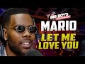Mario Performs Let Me Love You LIVE In Big Boy S Neighborhood