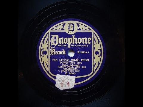 Ten Little Miles From Town - Paul Specht and His Orchestra (1928)