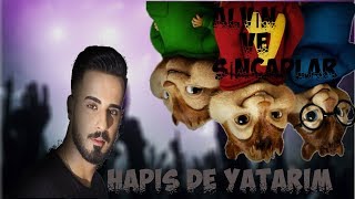 ALVİN VE SİNCAPLAR-Veysel Mutlu - Hapis De Yatarım -