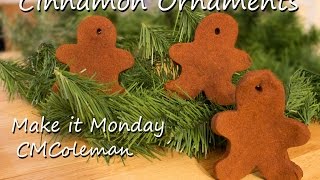 Make It Monday Cinnamon Ornaments