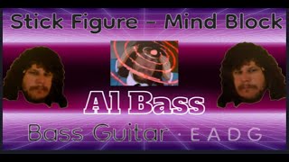 Stick Figure - Mind Block (Bass Cover W/ TAB)