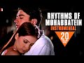 Rhythms Of Mohabbatein Instrumental Uday Jugal Jimmy Shamita Kim Preeti Jatin Lalit
