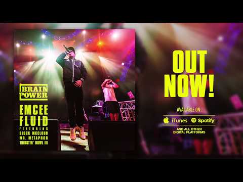 Brainpower - Emcee Fluid ft. Block McCloud, Mr. Metaphor & Thirstin Howl III (Produced by Oh Jay)