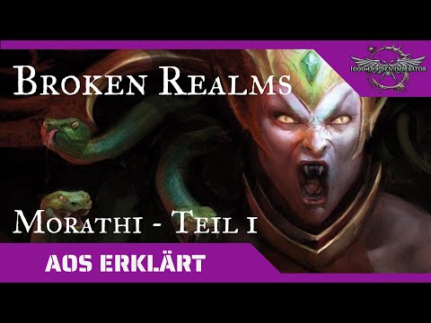 Age of Sigmar erklärt: Broken Realms (Morathi - Teil 1)