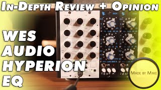 Video thumbnail for WES AUDIO HYPERION EQ (In-Depth Review + Opinion) by Made by Miike