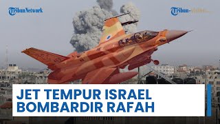 Gencatan Senjata di Gaza Terancam setelah Jet Tempur Israel Bombardir Rafah, Hamas Klaim Lawan Balik