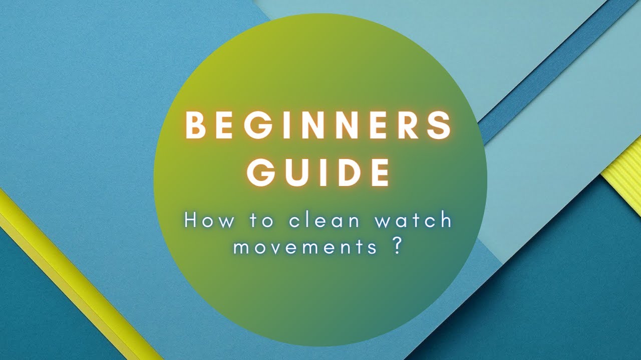 Watch video Beginners Guide To Watch Repair - Movement Cleaning Now Beginners Guide To Watch Repair - Movement Cleaning