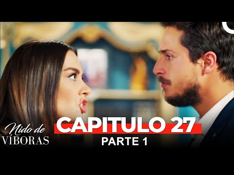 Nido De Víboras Todos Los Capítulos 27 Parte 1