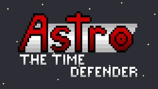 Astro: The Time Defender Trailer
