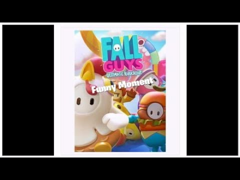 Fall guys  "SAVE ME!!!!!!"