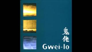 Gwei-Lo (Full Album)