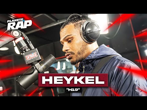 Heykel - H19 #PlanèteRap