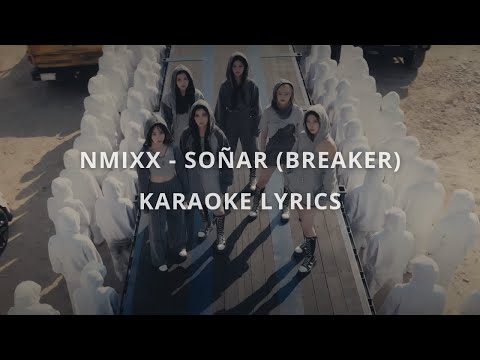 NMIXX - Soñar (Breaker) Karaoke Lyrics