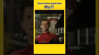 REAL REASON 😱 Why Venom Hates Spider Man So Much? #hindi #shorts #shortvideo