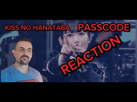 passcode 【期間限定】KISS NO HANATABA PassCode Tour 2022 at KT Zepp Yokohama REACTION
