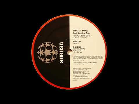 Who Da Funk ft. Jessica Eve - Shiny Disco Balls (DJ Tool 1)