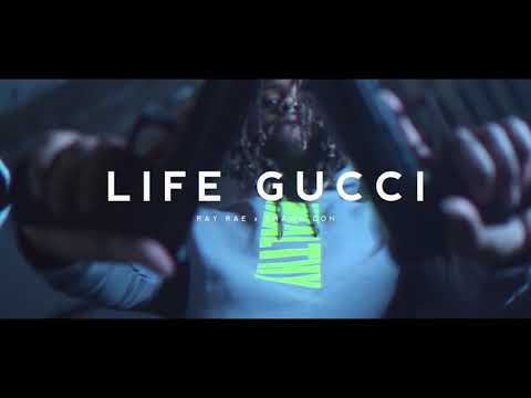 Ray Rae x ShawnDon “Life Gucci” (Official Music Video)
