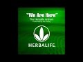 Ace Young - We Are Here [The Herbalife Anthem ...