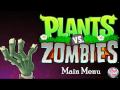 Plants vs Zombies Soundtrack. [Main Menu]