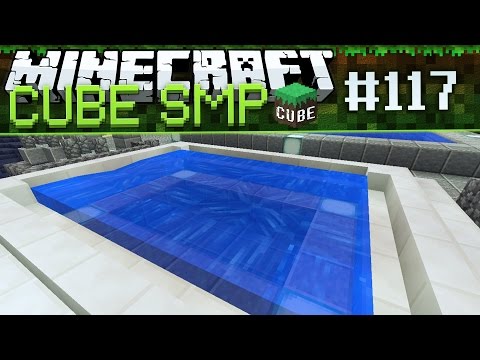 Minecraft Cube SMP: Jacuzzi! - Ep 117