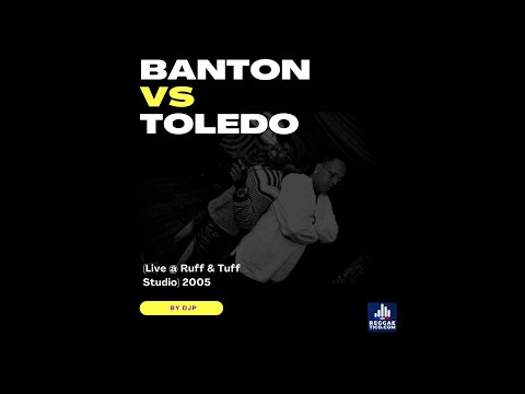 Banton & Toledo - Clash Toledo vs Banton (Live @ Ruff & Tuff Studio) 2005 by DJP
