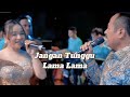 Tasya Rosmala Feat H Akhmad Marjuki Jangan Tunggu Lama Lama